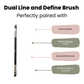 Dual Line and Define Brush